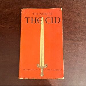 Vintage: The Poem of Cid - translated by Lesley Byrd Simpson (copyright 1957)